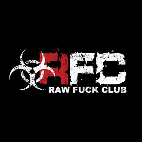 raw fuck club|Raw Fuck Club : Raw Fuck Club.